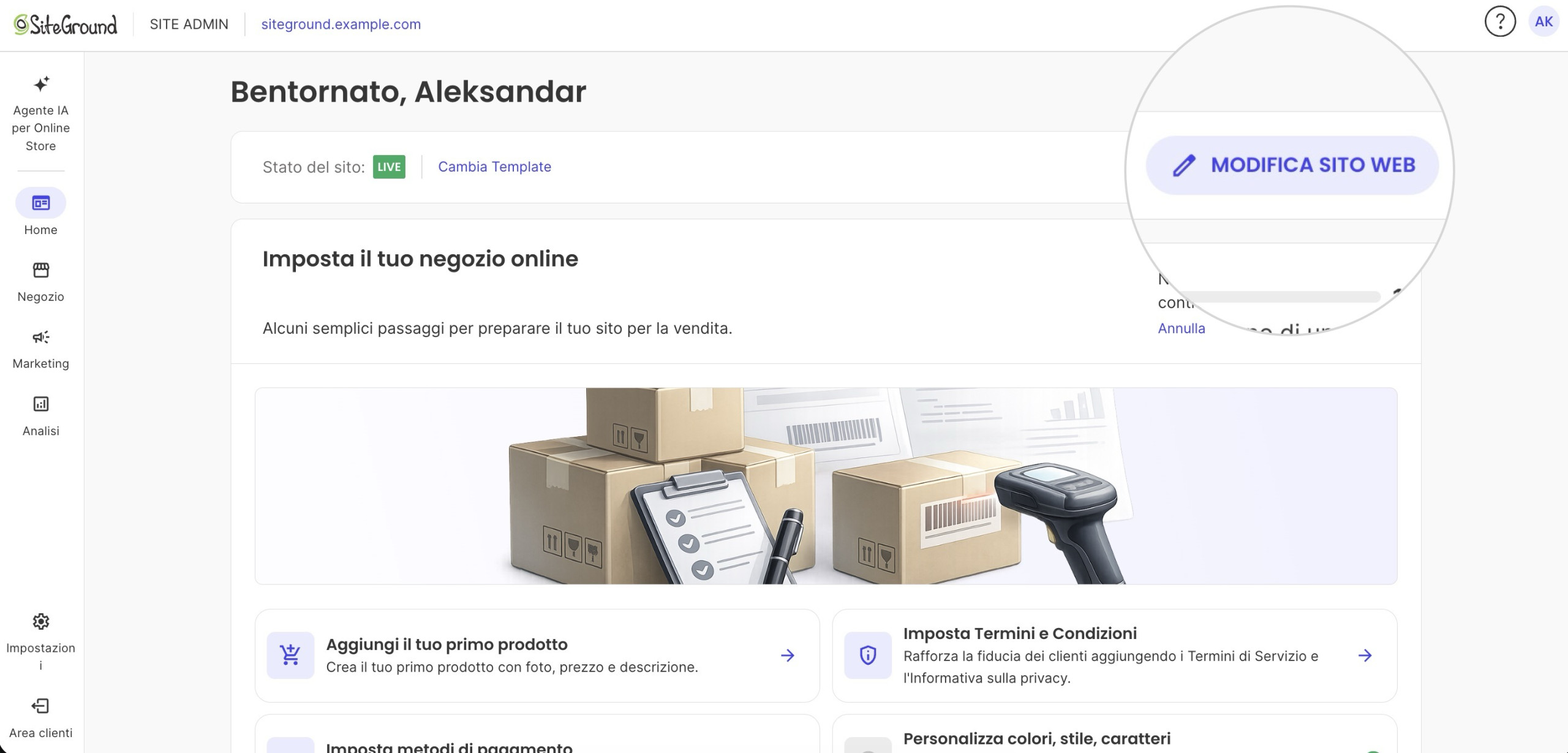 Pagina Home del Site Admin di SiteGround (« Bentornato, Aleksandar »), con un riquadro ingrandito sul pulsante « Modifica sito web ». La pagina mostra lo Stato del sito LIVE e la lista di configurazione del negozio con i passaggi Aggiungi il tuo primo prodotto e Imposta Termini e Condizioni.