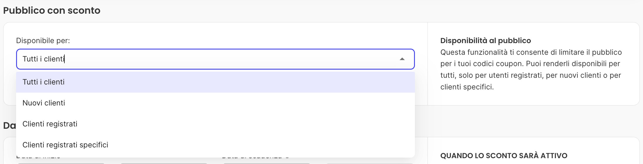 La sezione Pubblico con sconto, menu Disponibile per aperto: Tutti i clienti, Nuovi, Registrati e Registrati specifici.