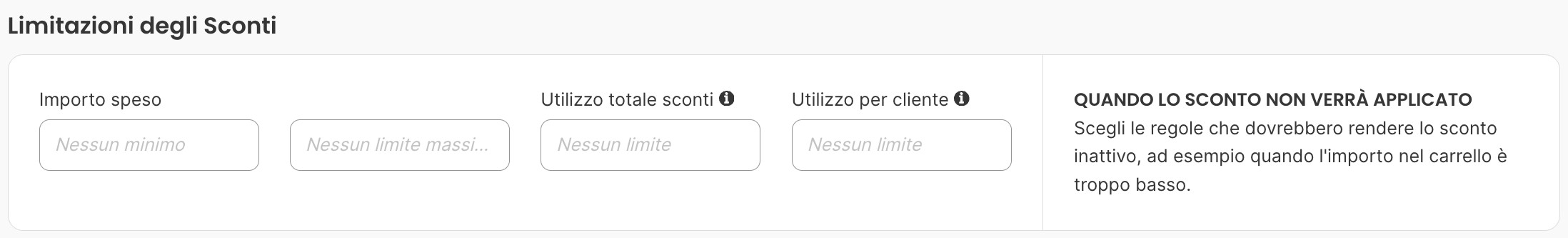 La sezione Limitazioni degli Sconti con Importo speso, Utilizzo totale sconti e Utilizzo per cliente lasciati senza limite.