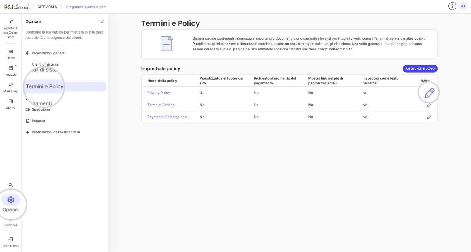 Schermata della pagina impostazioni 'Termini e Policy' di SiteGround Ecommerce. Due policy —'Privacy Policy' e 'Termini di servizio'— sono indicate con 'Richiesta al checkout' e 'Mostrata nel piè di pagina' impostati su 'No'. Il menu laterale sinistro evidenzia 'Termini e Policy' e un cerchio ingrandito mette in evidenza l'icona a forma di matita 'Modifica' nella colonna Azioni. 