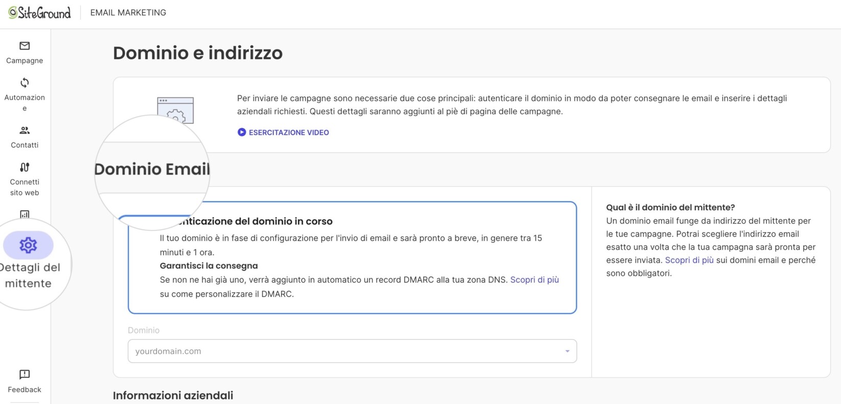 Pagina Dominio e indirizzo di SiteGround Email Marketing con l'avviso che la configurazione richiede da 15 minuti a 1 ora e il record DMARC viene aggiunto in automatico