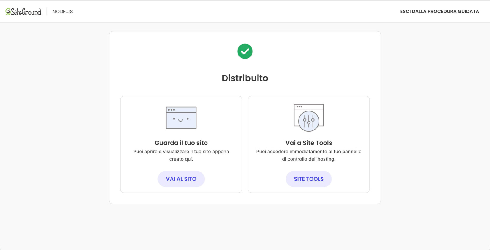 Schermata finale dell'installazione guidata per un nuovo progetto Node.js dopo la distribuzione di un'applicazione. Mostra le due opzioni: Visualizza il tuo sito o Vai a Site Tools