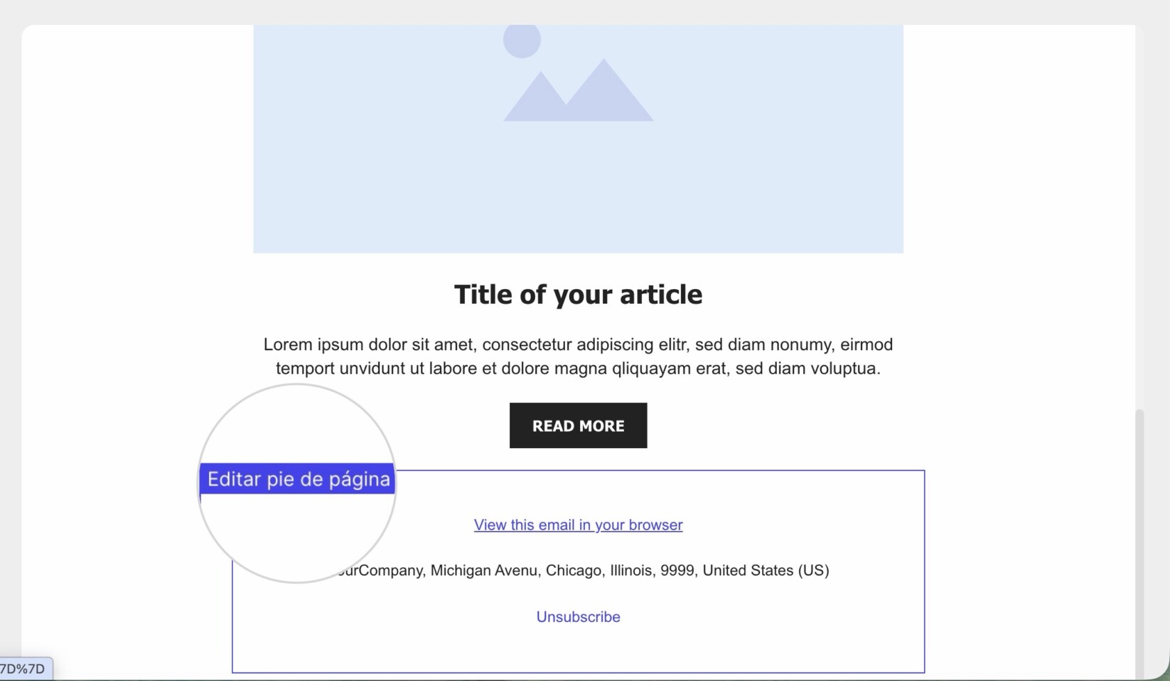 Abre el Email Builder, pasa el ratón sobre la sección del Pie de página y haz clic en ella