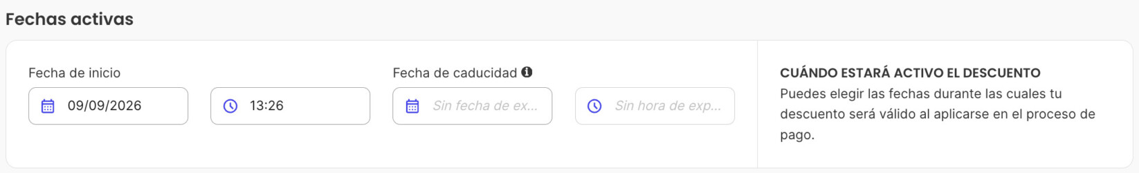 La sección Fechas activas con la Fecha de inicio rellenada y la Fecha de caducidad vacía.