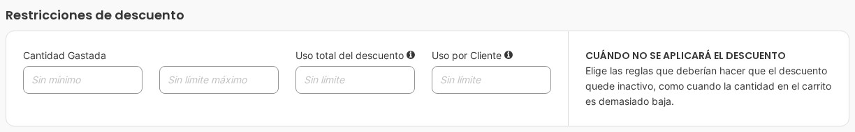 La sección Restricciones de descuento con Cantidad Gastada, Uso total del descuento y Uso por Cliente sin límite.