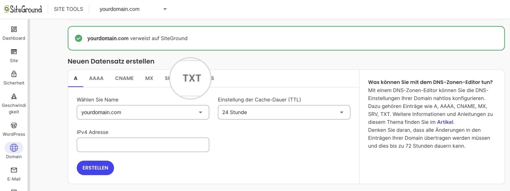 SiteGround DNS-Zonen-Editor mit der Bestätigung, dass yourdomain.com auf SiteGround verweist, und Tabs für A-, AAAA-, CNAME-, MX-, SRV-, TXT- und NS-Einträge