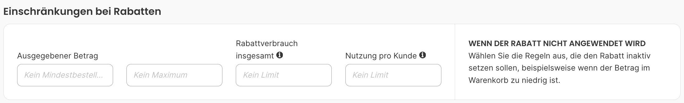 Der Abschnitt Einschränkungen bei Rabatten: Betrag, Rabattverbrauch und Nutzung pro Kunde ohne Limit.