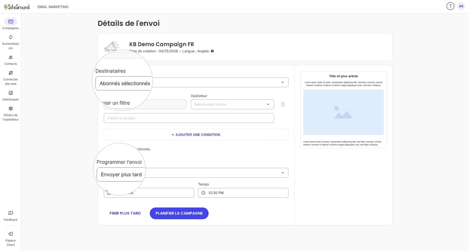 Si vous sélectionnez « Abonnés sélectionnés » et « Envoyer plus tard » dans les menus déroulants, des champs supplémentaires s’affichent.