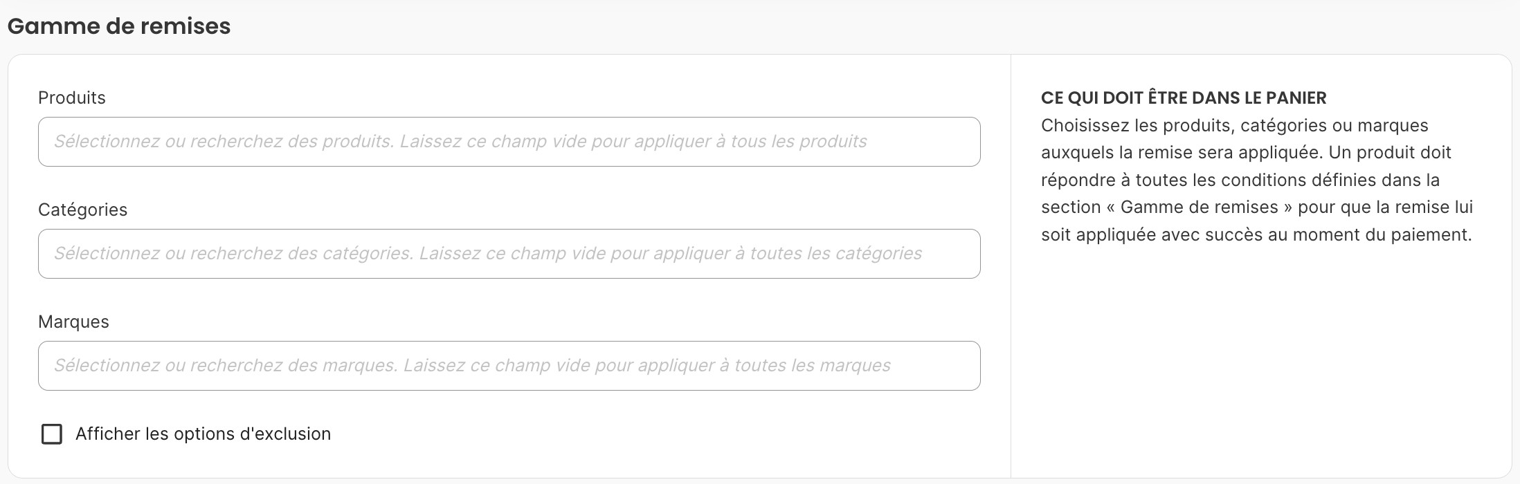 La section Gamme de remises avec Produits, Catégories et Marques vides et les options d'exclusion décochées.