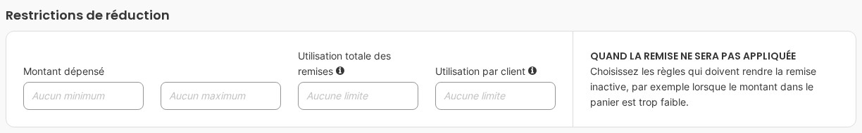 La section Restrictions de réduction avec Montant dépensé, Utilisation totale et par client, sans limite.