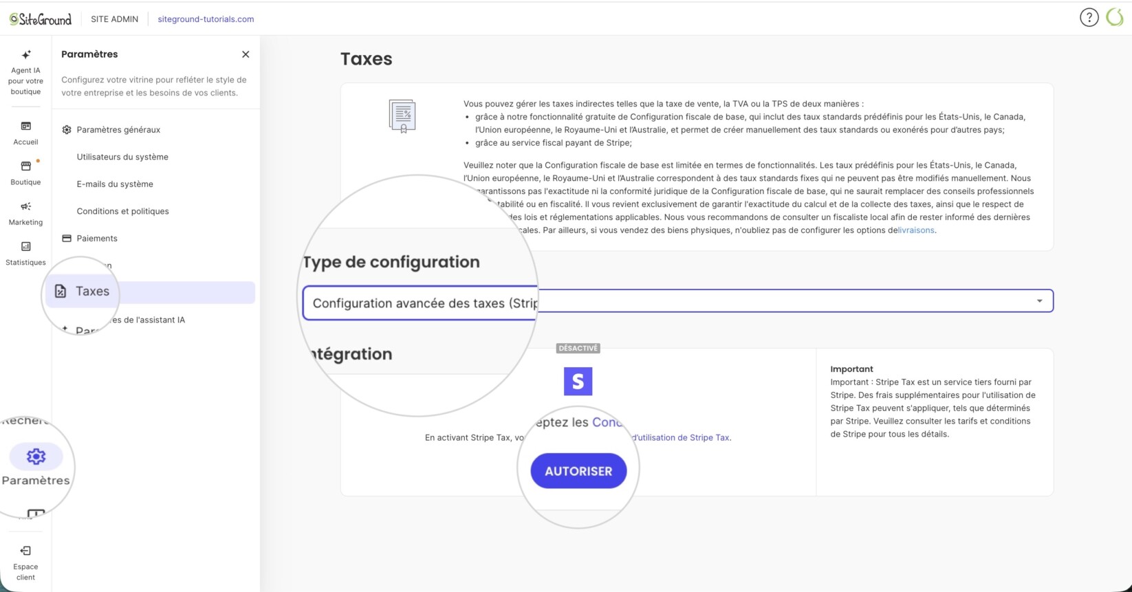Capture d’écran de la page des paramètres de taxes dans la plateforme Ecommerce de SiteGround. L’option « Configuration avancée des taxes » est sélectionnée dans le type de configuration. L’intégration Stripe Tax est affichée comme désactivée, avec un bouton Activer mis en évidence.