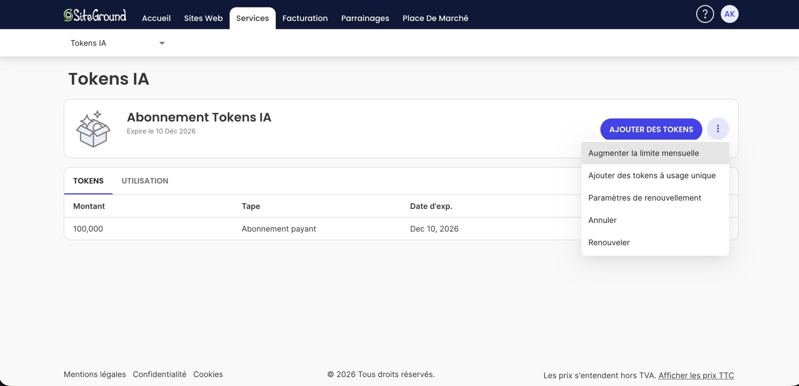 Espace client SiteGround dans Services > Tokens IA, affichant l'« Abonnement Tokens IA » (expire le 10 Déc 2026) avec l'onglet TOKENS et une ligne de 100,000 (Abonnement payant). Le menu d'actions (⋮) est ouvert avec les options Augmenter la limite mensuelle, Ajouter des tokens à usage unique, Paramètres de renouvellement, Annuler et Renouveler.